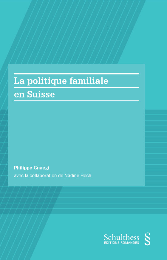 La politique familiale en Suisse f 2021