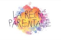 La Récré Parentale